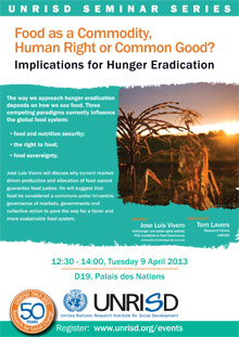 Food as a Commodity, Human Right or Common Good? Implications for Hunger Eradication